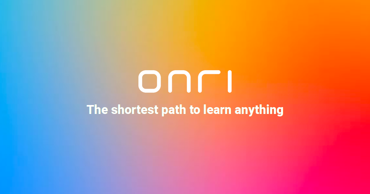 Onri | the shortest path to learn anything